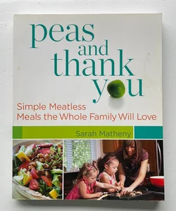 Peas and Thank You