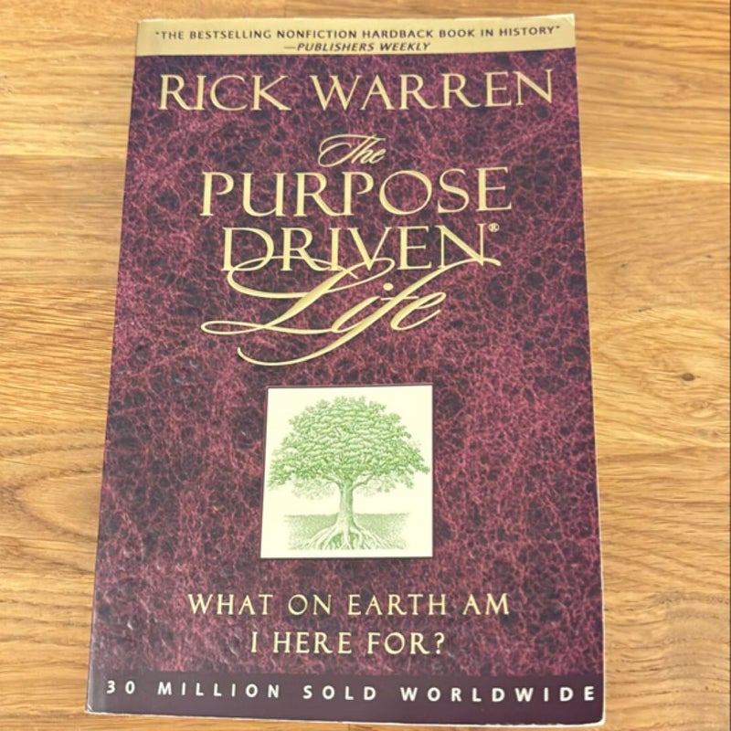 The Purpose Driven Life