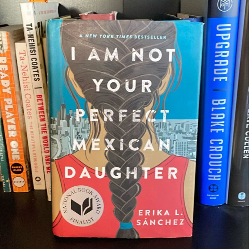 I Am Not Your Perfect Mexican Daughter