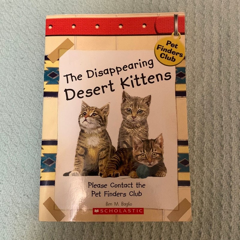 The Disappearing Desert Kittens
