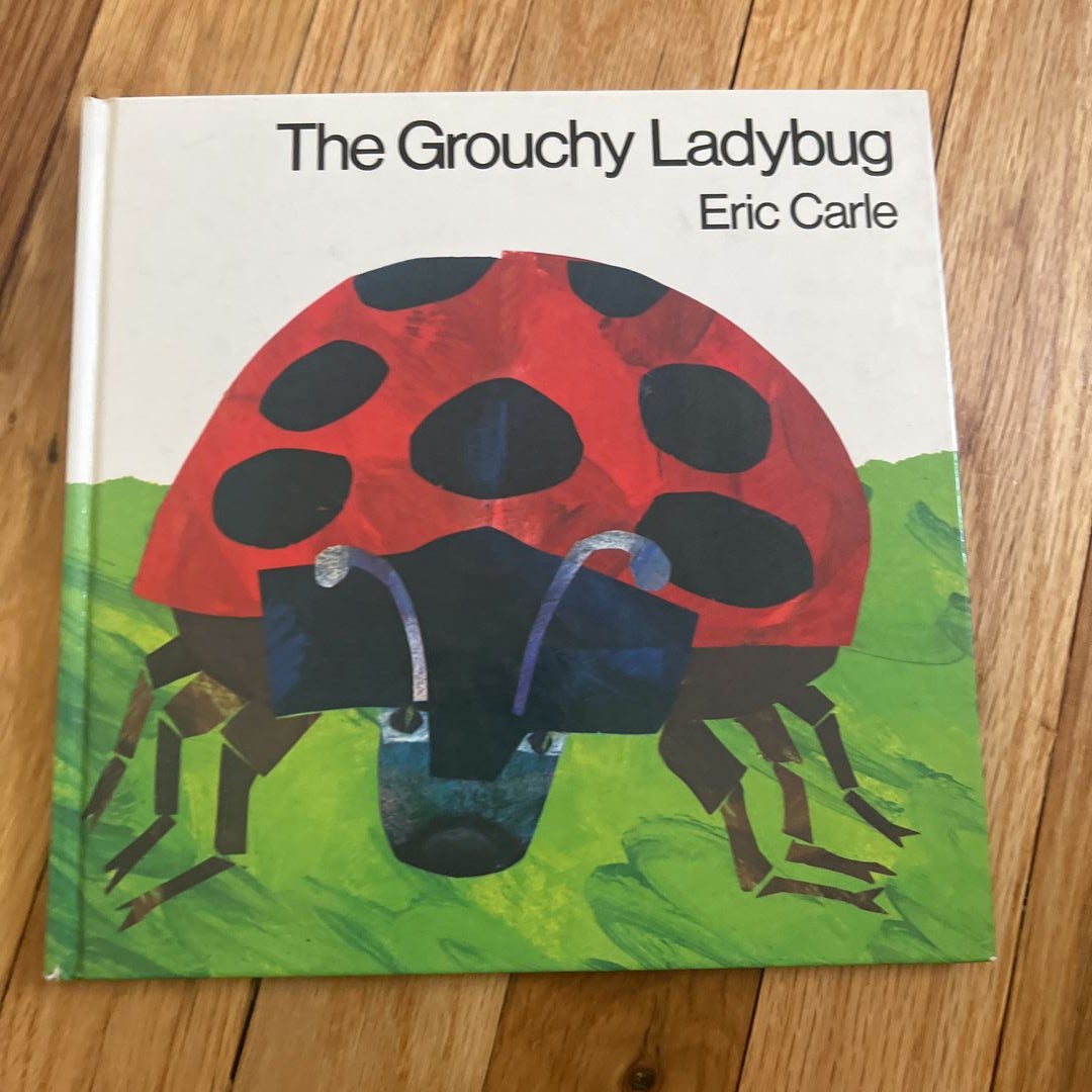 The Grouchy Ladybug