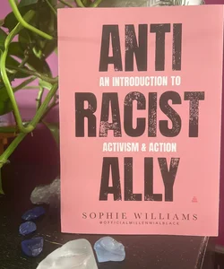 Anti-Racist Ally