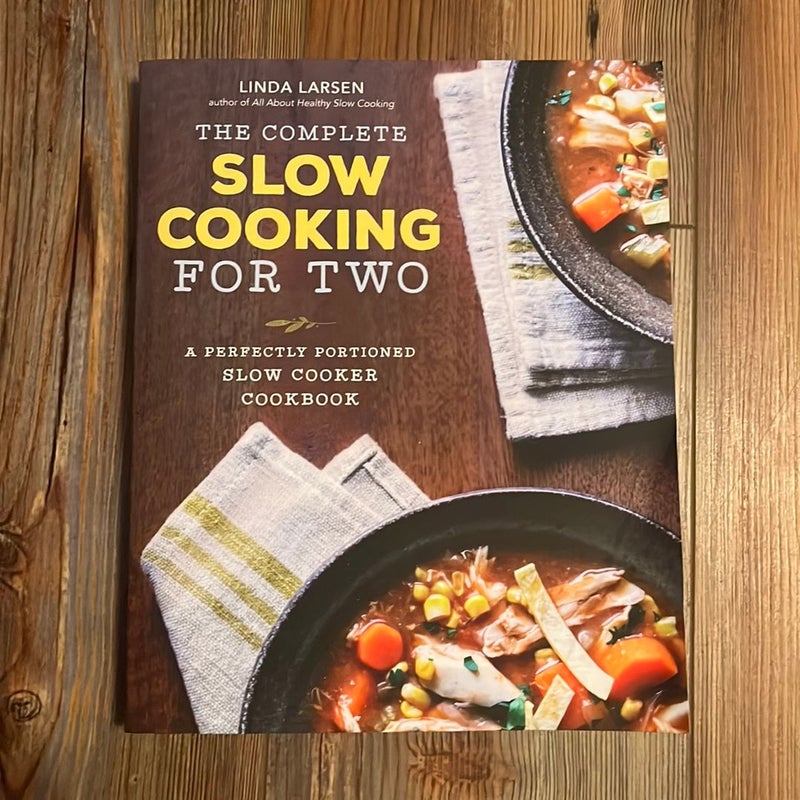 The Complete Slow Cooking for Two