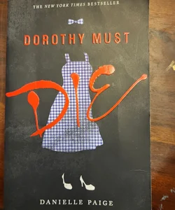 Dorothy Must Die 