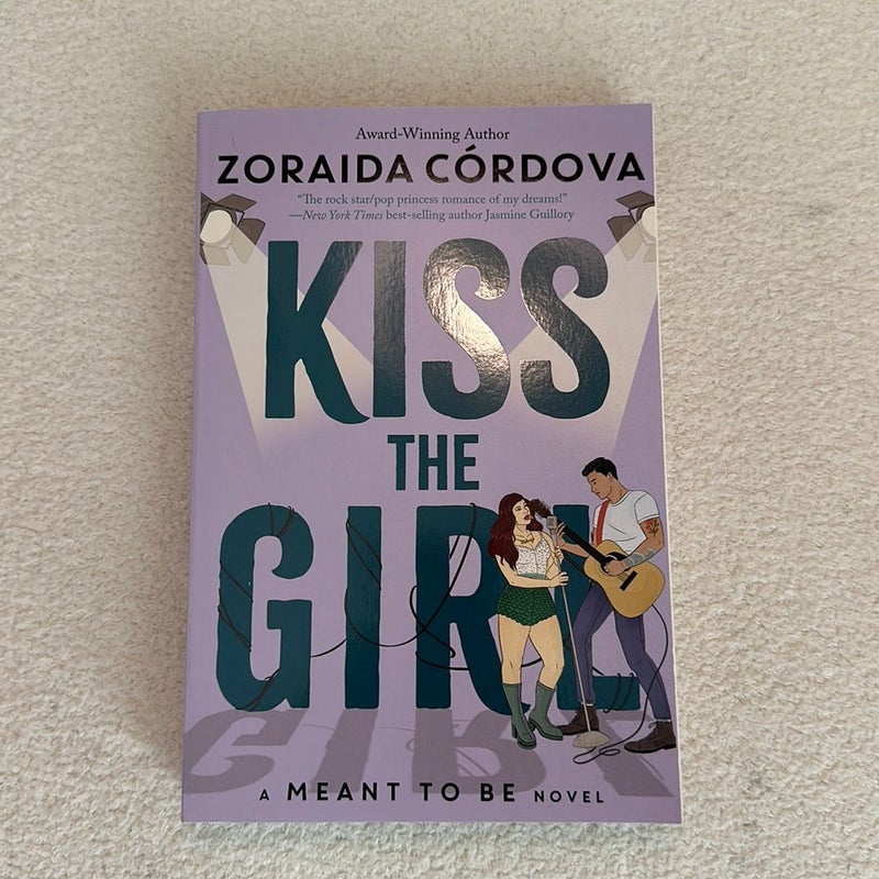 Kiss the Girl (a Meant to Be Novel)