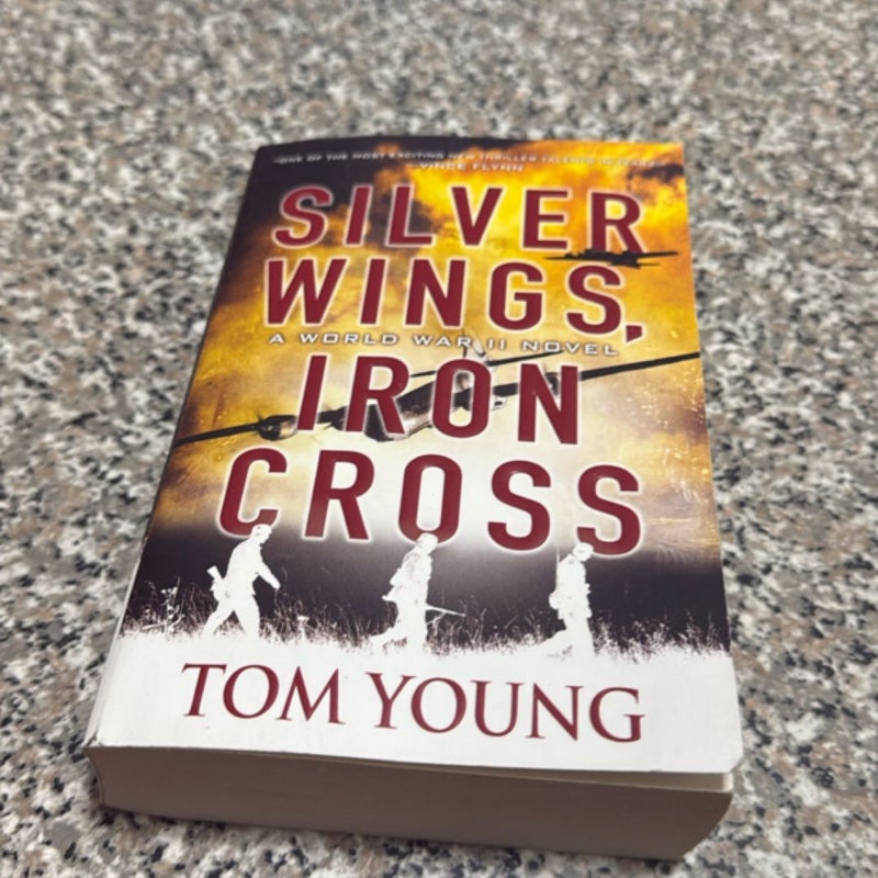 Silver Wings, Iron Cross
