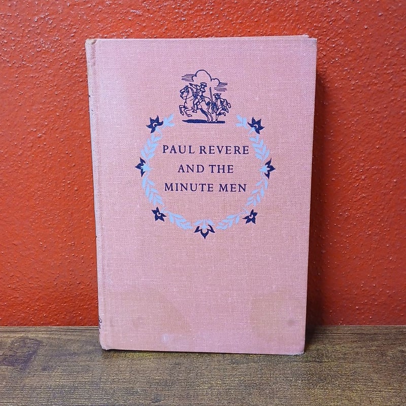 Vintage 1950 Paul Revere and the Minutemen Hardcover Book