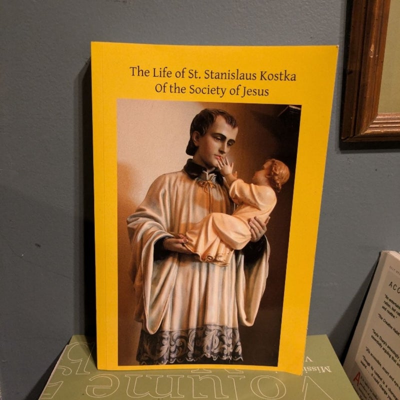 The Life of St. Stanislaus Kostka