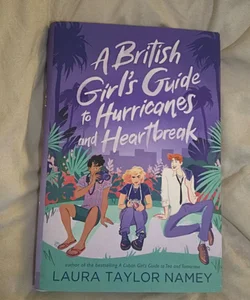 A British Girl's Guide to Hurricanes and Heartbreak