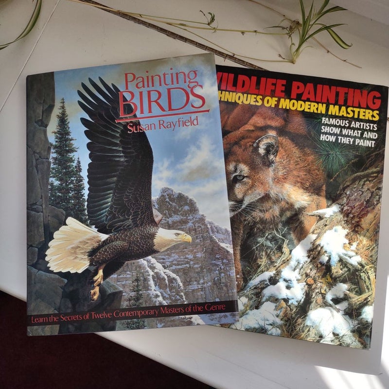 Painting Birds and Wildlife Painting Techniques of Modern Masters