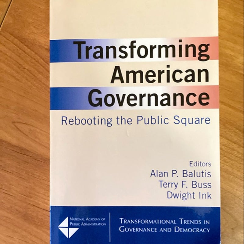 Transforming American Governance