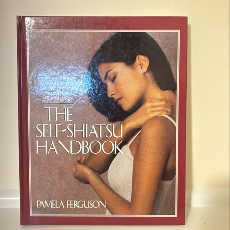 The Self-Shiatsu Handbook