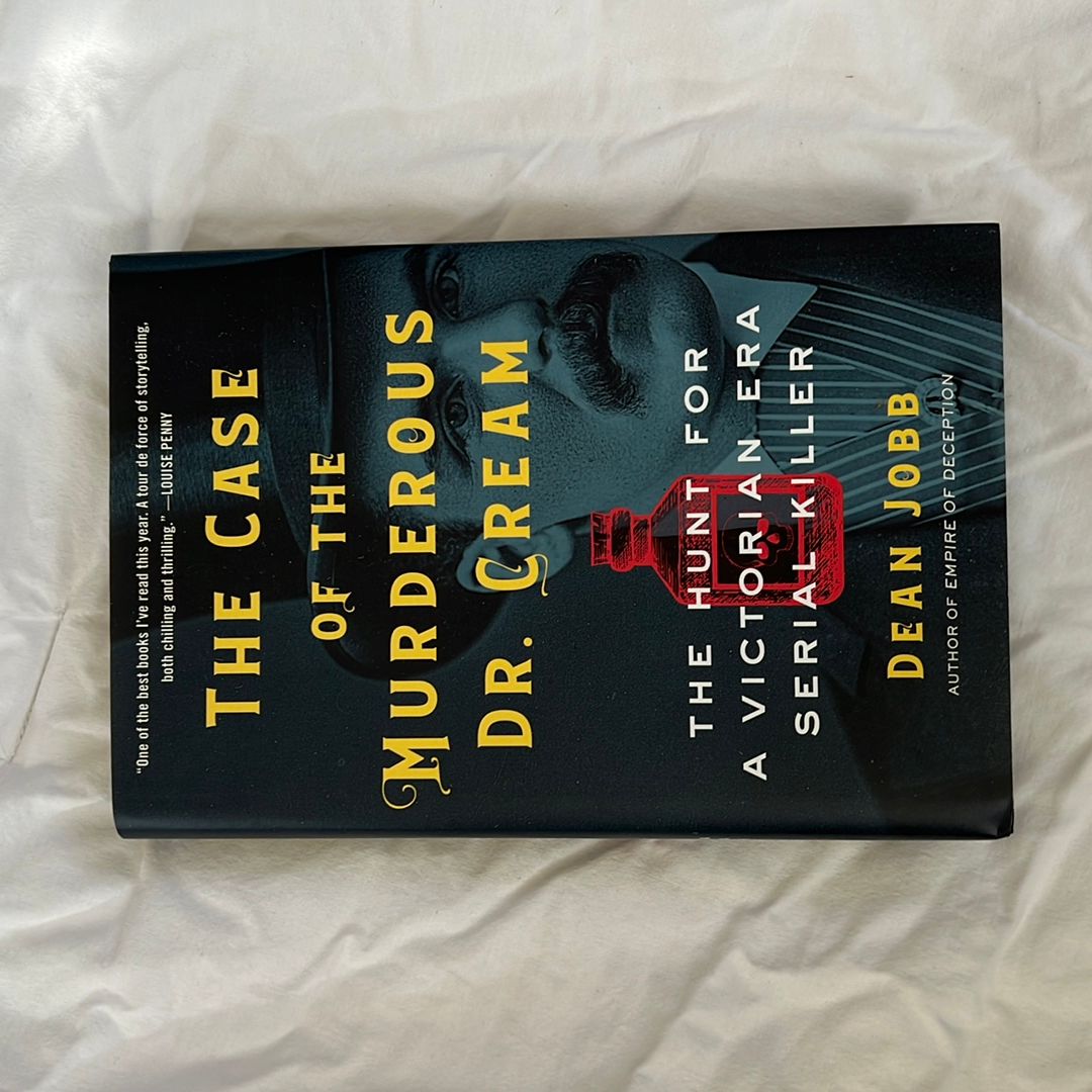 The Case of the Murderous Dr. Cream