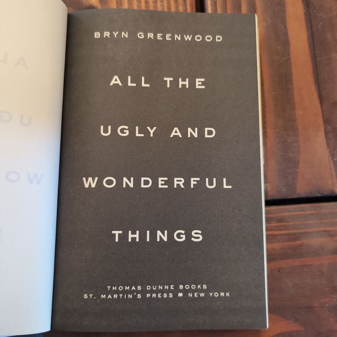 All the Ugly and Wonderful Things