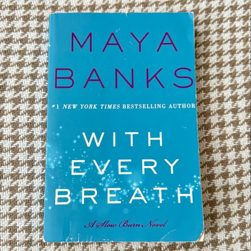 With Every Breath