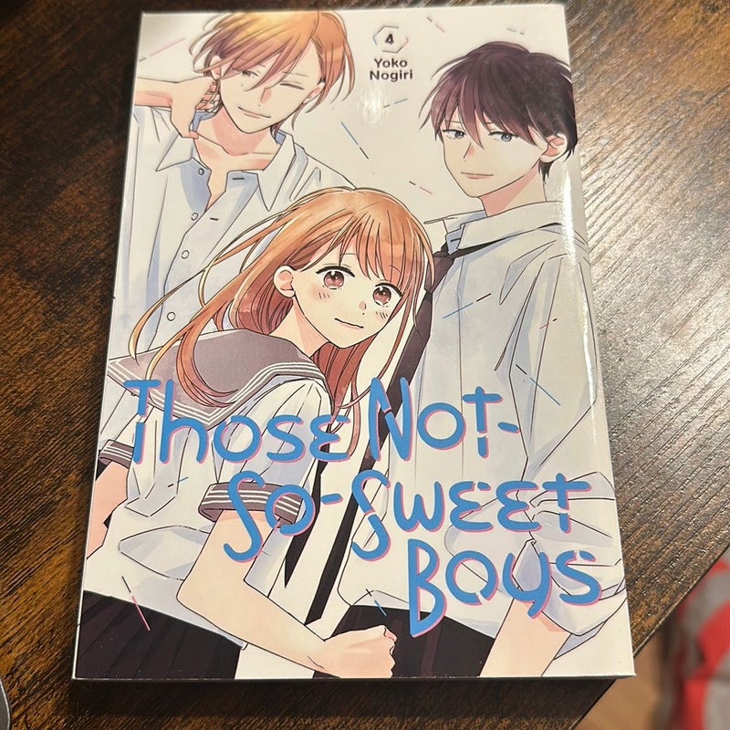 Those Not-So-Sweet Boys 4