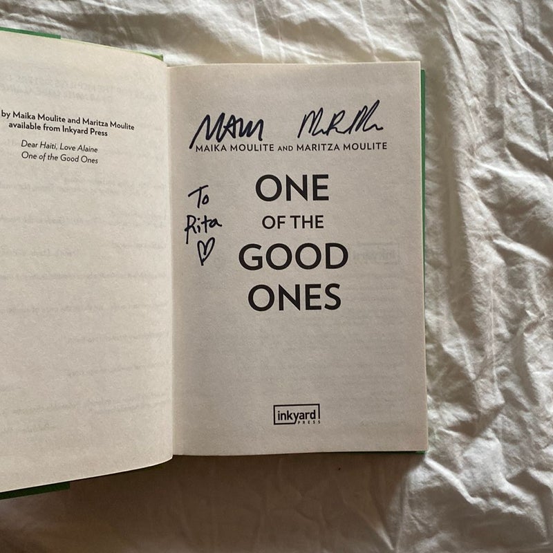One of the Good Ones (signed)
