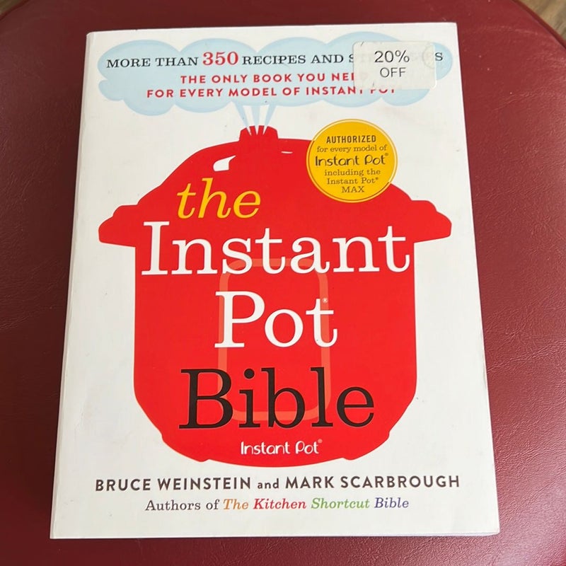The Instant Pot Bible