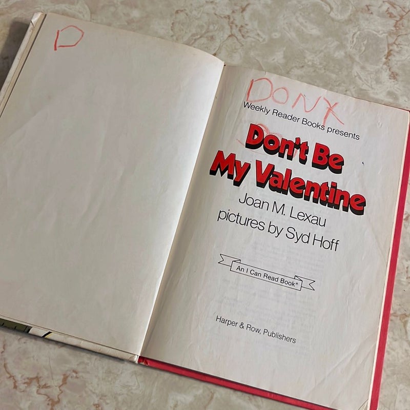 Don't Be My Valentine
