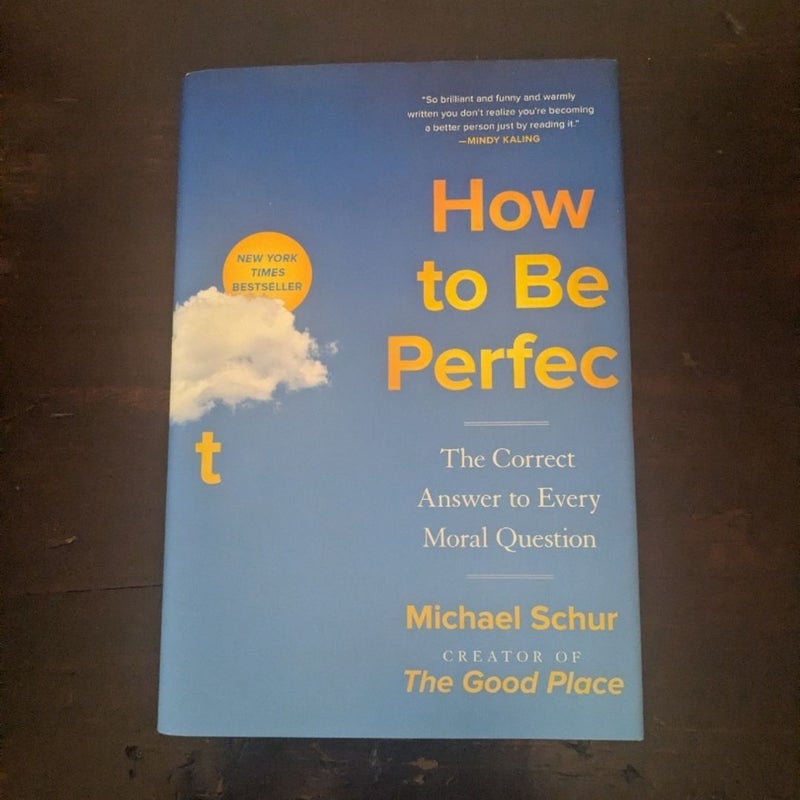 How to Be Perfect