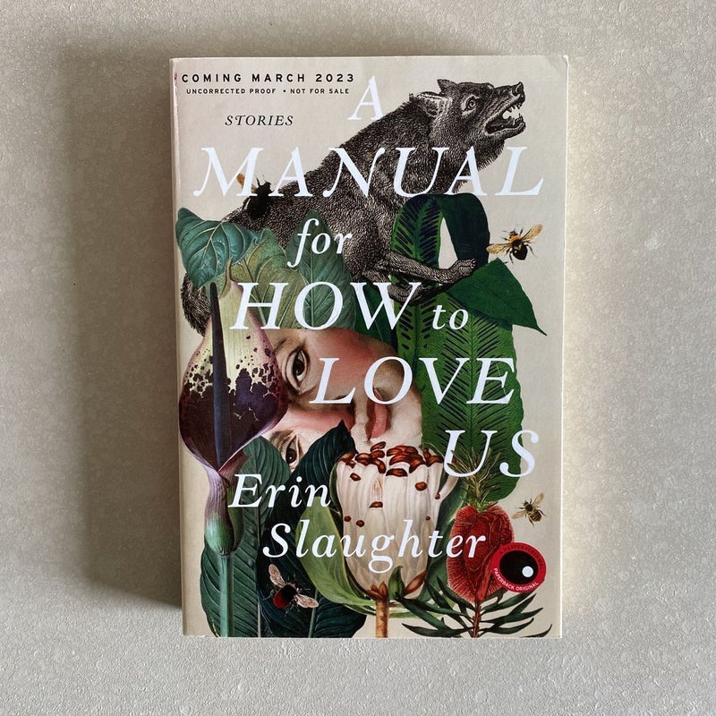 A Manual for How to Love Us