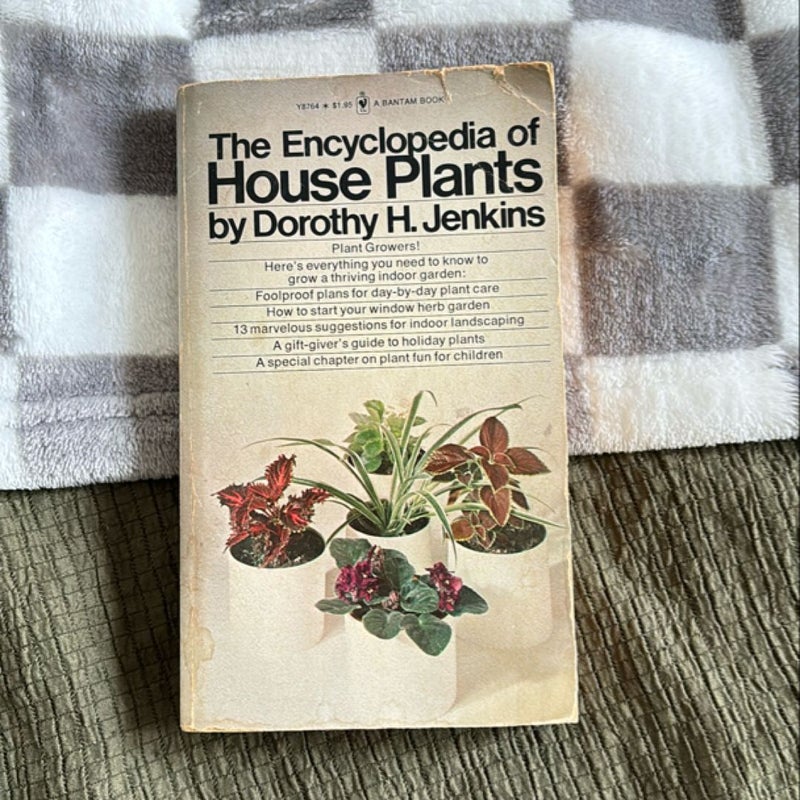 The Encyclopedia of House Plants 