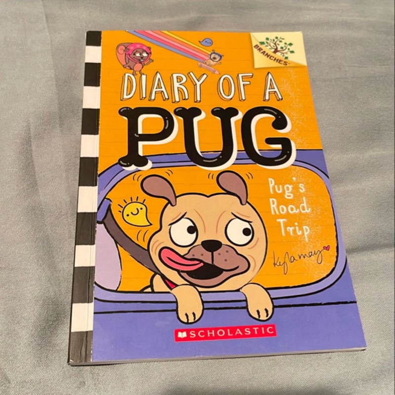 Pug's Road Trip: a Branches Book (Diary of a Pug #7)