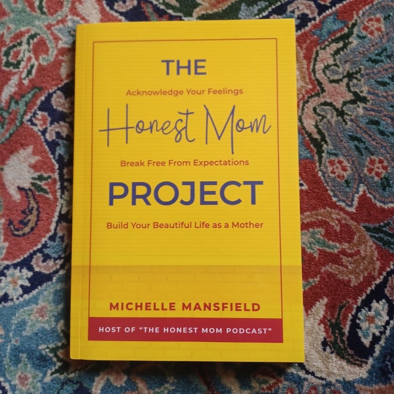 The Honest Mom Project