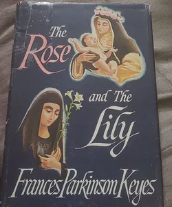 The Rose and The Lily