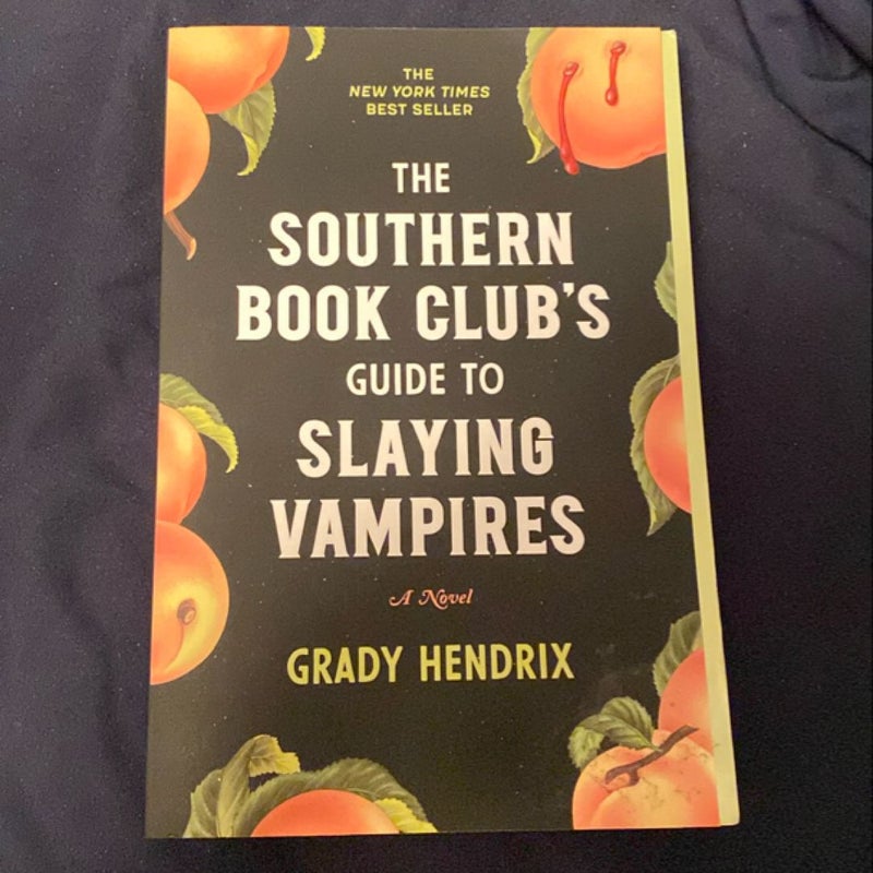 The Southern Book Club's Guide to Slaying Vampires