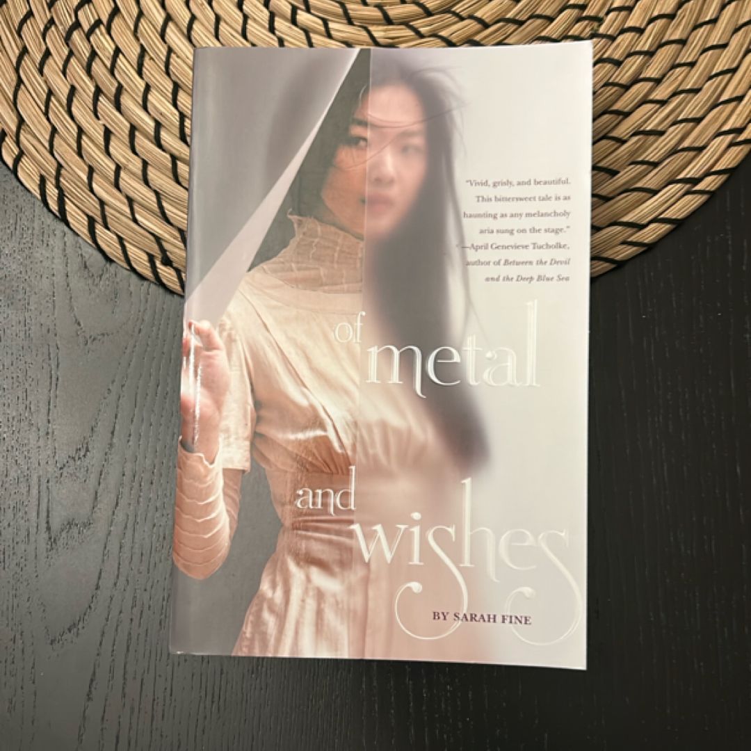 Of Metal and Wishes (New Copy)