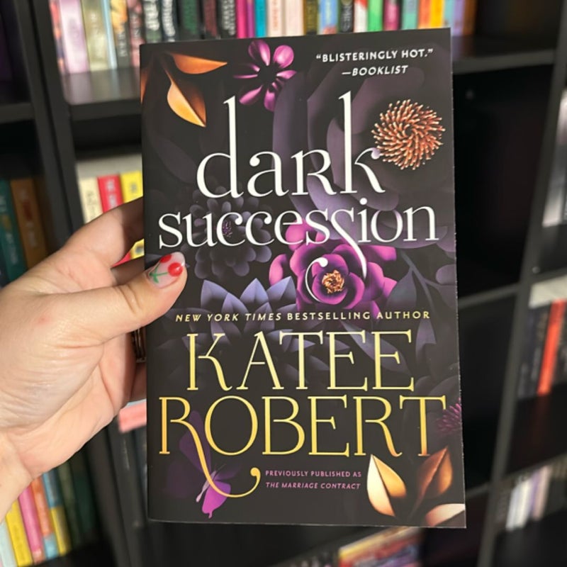 Dark Succession (previously Published As the Marriage Contract)