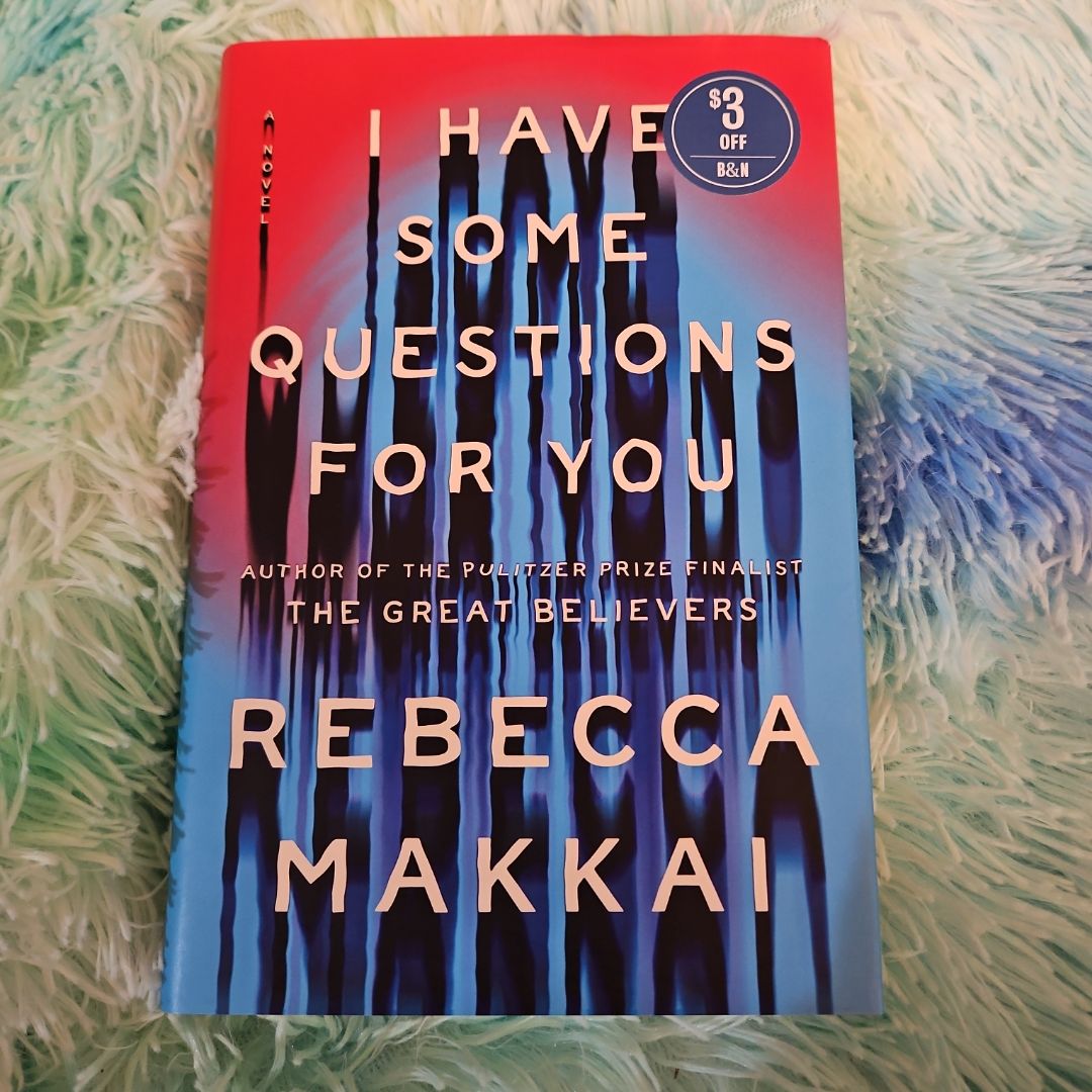 I Have Some Questions for You