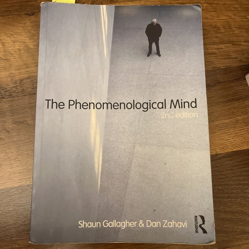 The Phenomenological Mind