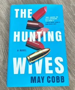 The Hunting Wives