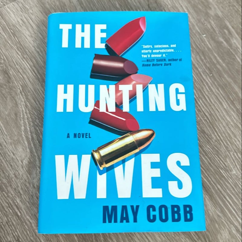 The Hunting Wives