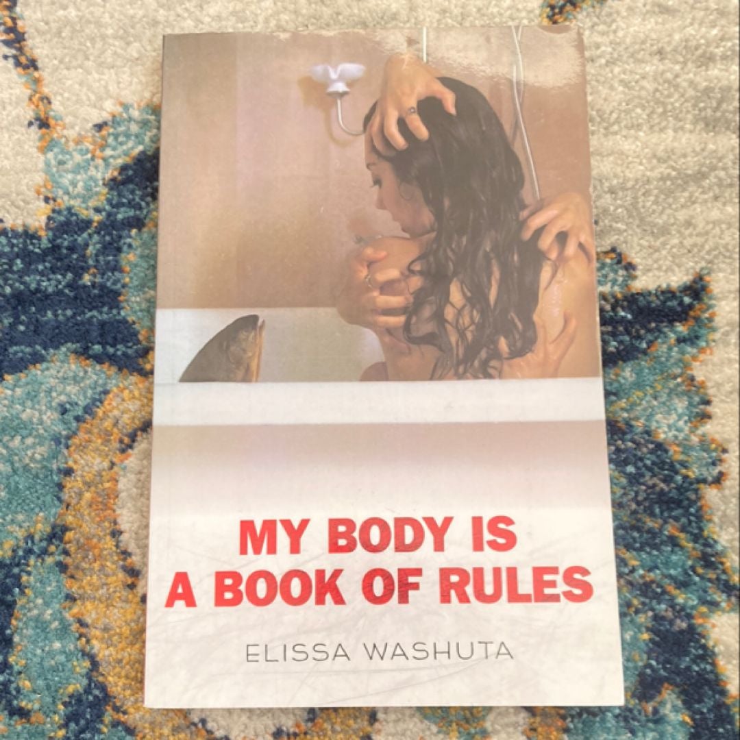 My Body Is a Book of Rules