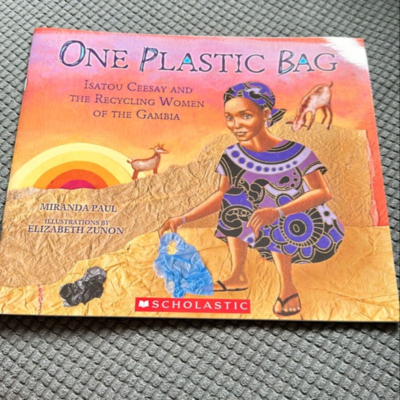 One Plastic Bag: Isatou Ceesay and the Recycling Women of the Gambia