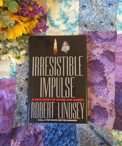 Irresistible Impulse