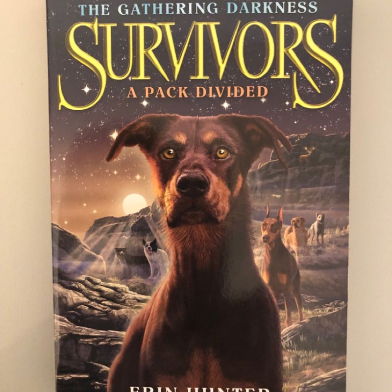 Survivors: the Gathering Darkness #1: a Pack Divided