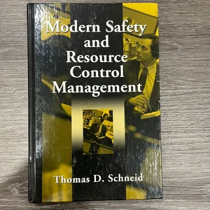 Modern Safety and Resource Control Management