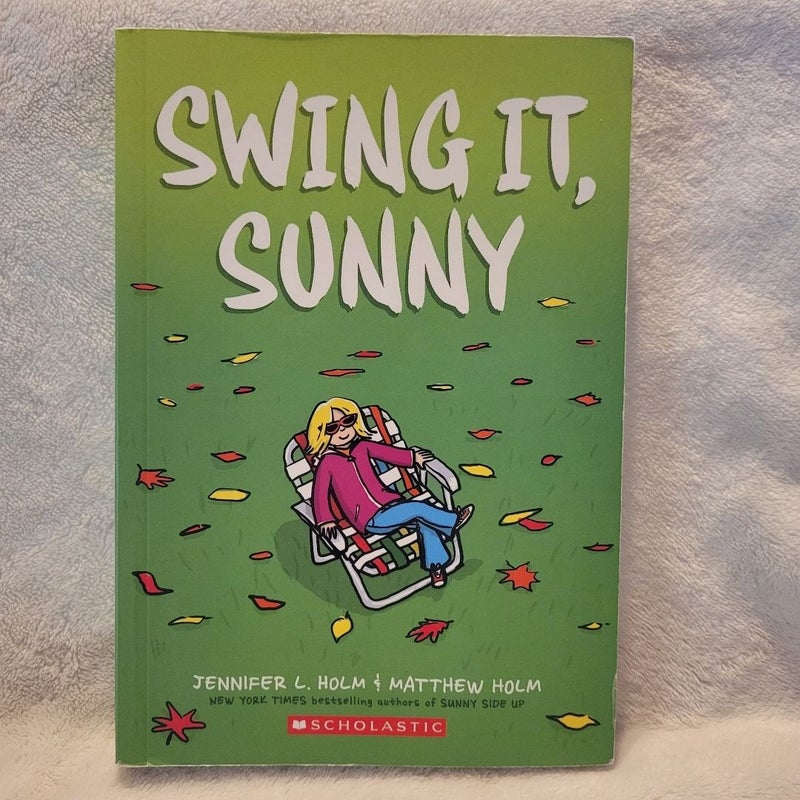 Swing It, Sunny