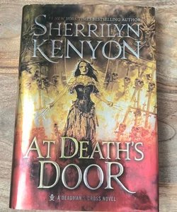 At Death's Door (A Deadman’s Cross Novel) FIRST EDITION