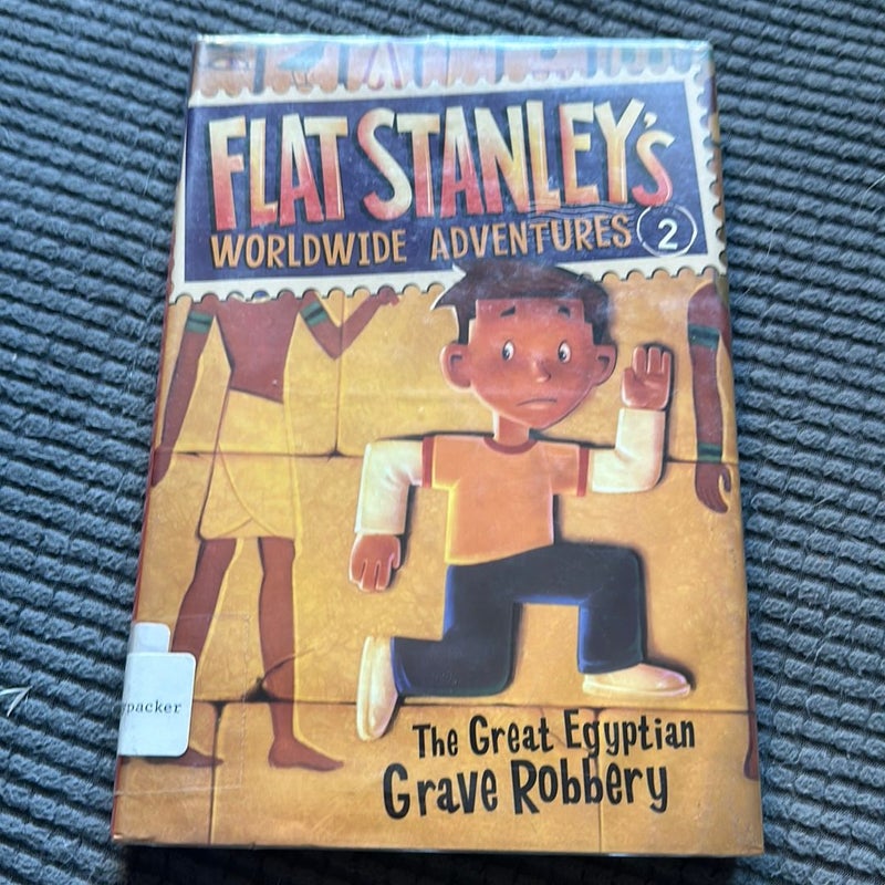 Flat Stanley's Worldwide Adventures #2: the Great Egyptian Grave Robbery
