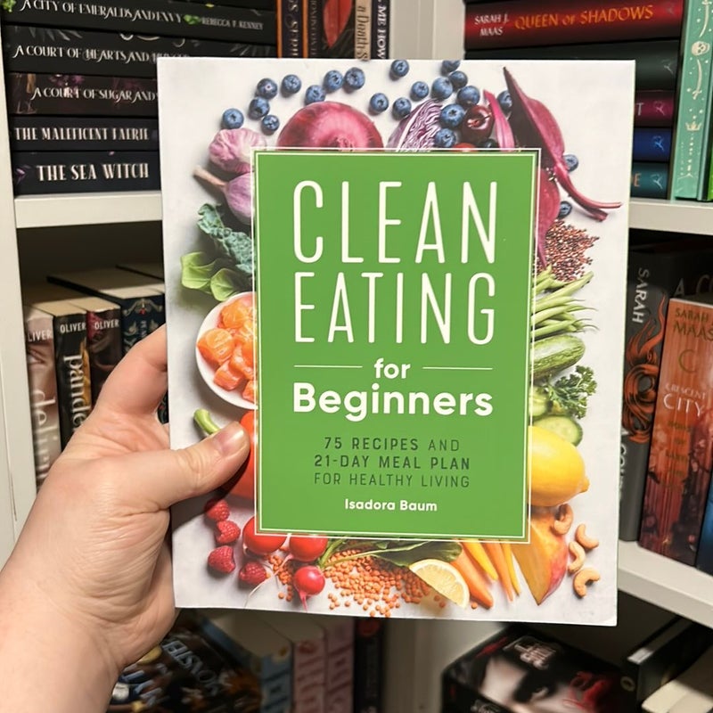 Clean Eating for Beginners