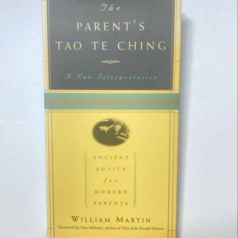 The Parent's Tao Te Ching