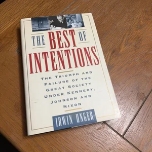 The Best of Intentions