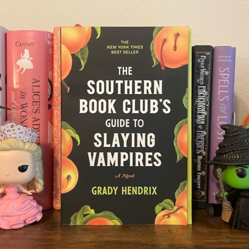 The Southern Book Club's Guide to Slaying Vampires