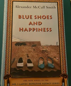 Blue Shoes and Happiness