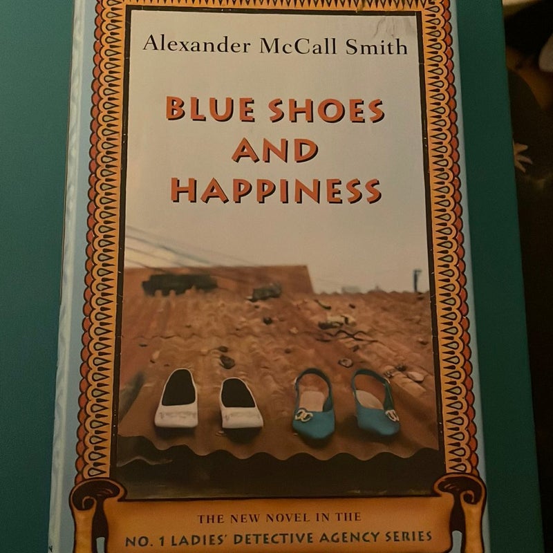 Blue Shoes and Happiness